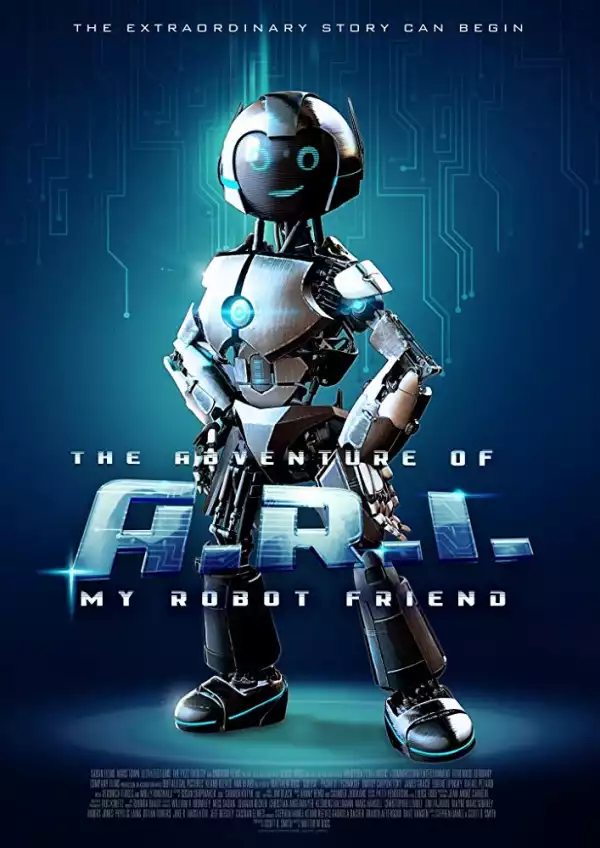 The Adventure Of A.R.I My Robot Friend (2020) [Movie]