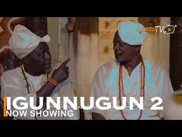 Igunnungu Part 2 (2022 Yoruba Movie)
