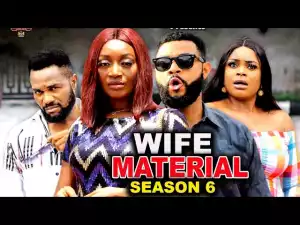Wife Material Season 6