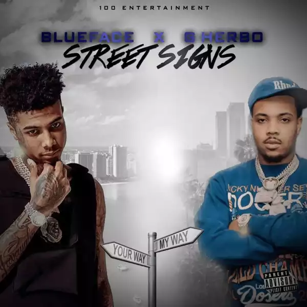 Blueface Ft. G Herbo – Street Signs