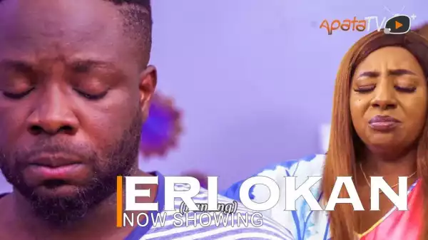 Eri Okan (2022 Yoruba Movie)