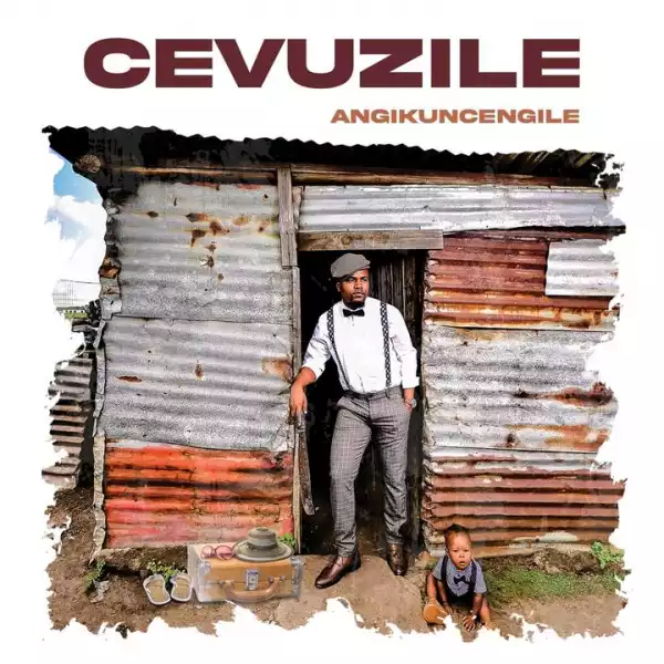 Cevuzile – Sorry Ngiyaxolisa