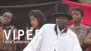 Viper (2022 Yoruba Movie)