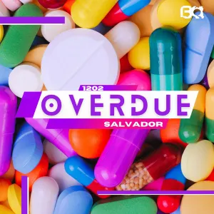 Salvador – 1202 Overdue (EP)