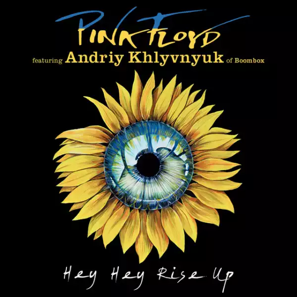 Pink Floyd Ft. Andriy Khlyvnyuk of Boombox – Hey Hey Rise Up