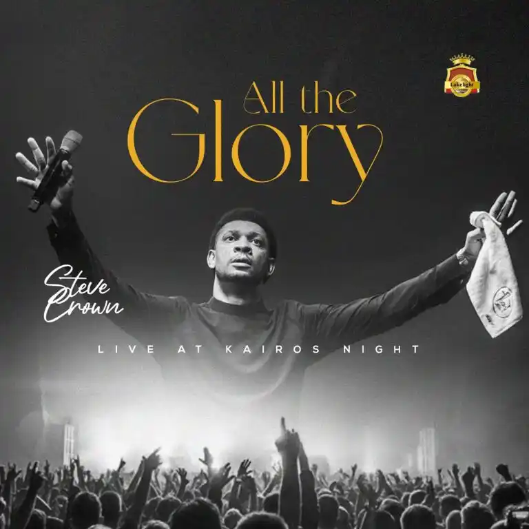 Steve Crown – All the Glory (Remix)