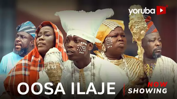 Oosa ilaje (2023 Yoruba Movie)