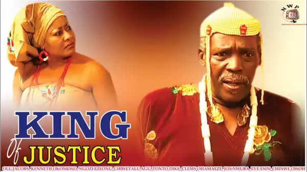 King Of Justice (Old Nollywood Movie)