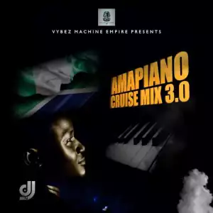 DJ Walz – Amapiano Cruise Mixtape 3.0