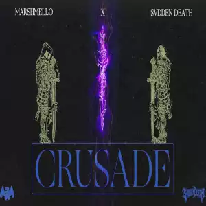 Marshmello Ft. SVDDEN DEATH - Crusade