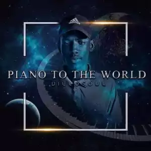 Villosoul - Piano To The World (Album)