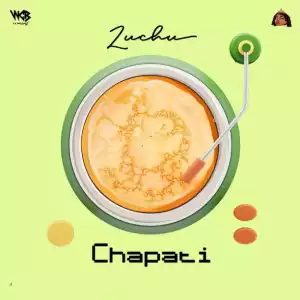 Zuchu – Chapati