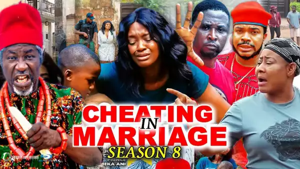Cheating In Marriage Season 8