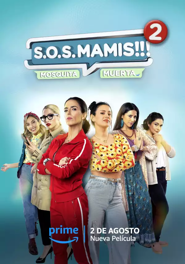 S O S Mamis 2 New Mom On The Block (2023) [Spanish]
