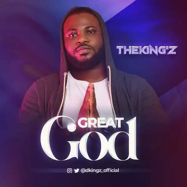 The Kingz – Great God