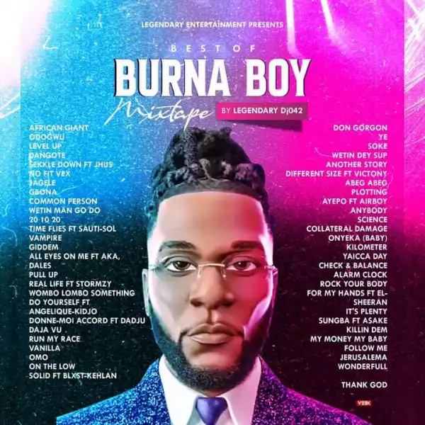 Legendary DJ 042 – Best of Burna Boy Mixtape