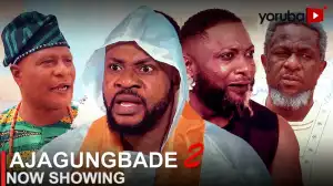 Ajagungbade Part 2 (2023 Yoruba Movie)