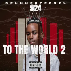 DrummeRTee924 – 924 To the World 2.0 (Nkwarii Mix)