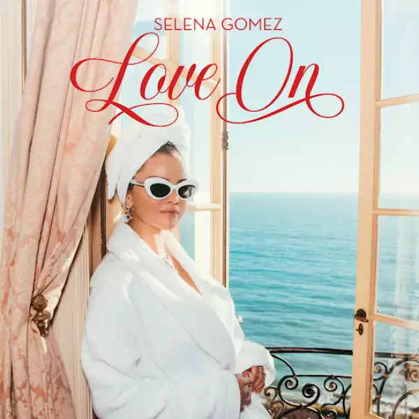Selena Gomez – Love On