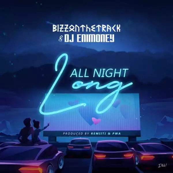 Bizzonthetrack ft. Enimoney – All Night Long