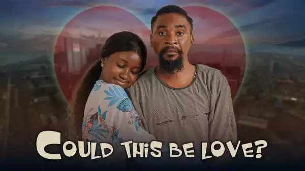 Yawa Skits - Could this be love? [Episode 188] (Comedy Video)