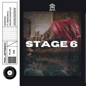 Boniface & Major League DJz – Stage 6 ft. Skrecher