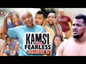 Kamsi The Fearless Season 12