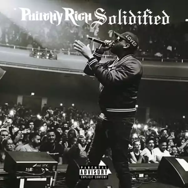 Philthy Rich - Solidified (EP)