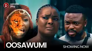 Oosawumi (2022 Yoruba Movie)
