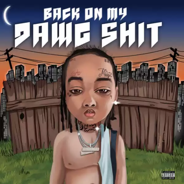 Rucci - Back On My Dawg Sh*t (Album)
