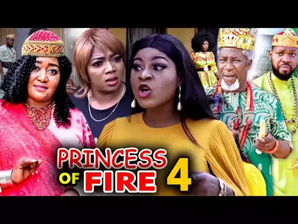 PRINCESS OF FIRE SEASON 4 (2020) (Nollywood Movie)