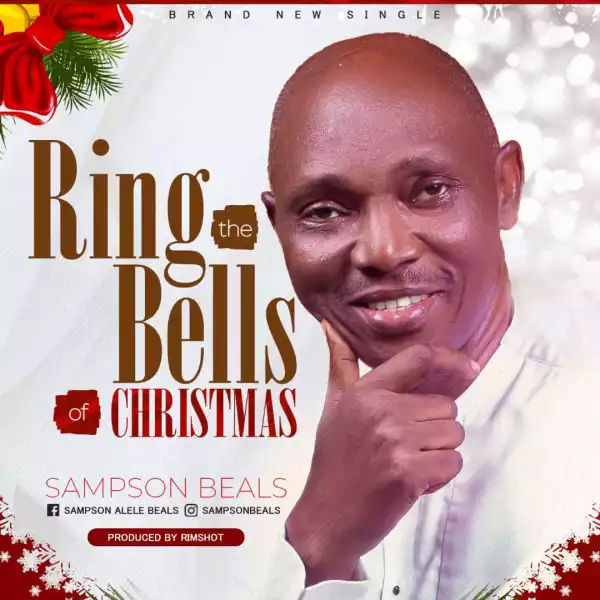 Sampson Beals – Ring The Bells Of Christmas