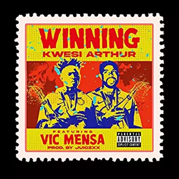 Kwesi Arthur – Winning ft. Vic Mensa (Prod by Juicxxx)