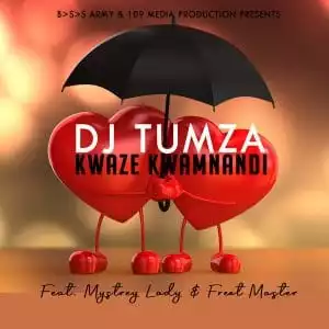 DJ Tumza – Kwaze Kwamnandi EP