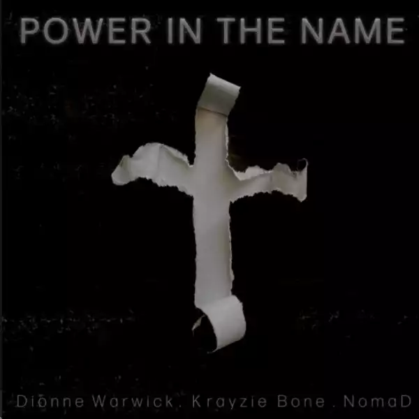 Dionne Warwick Ft. Krayzie Bone – Power In The Name