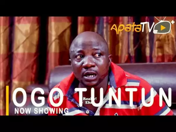 Ogo TunTun (2021 Yoruba Movie)