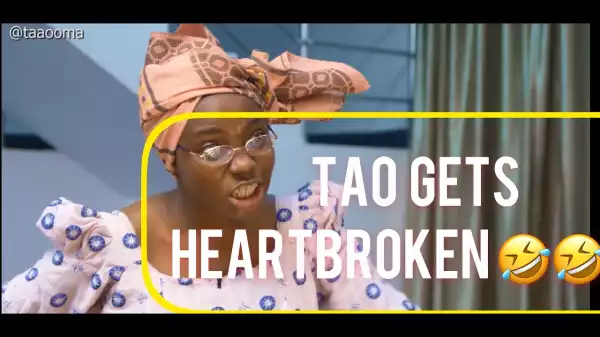 Taaooma – Heartbreak In An African Home  (Comedy Video)