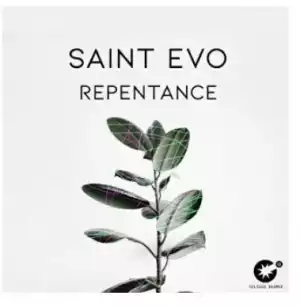 Saint Evo – Repentance