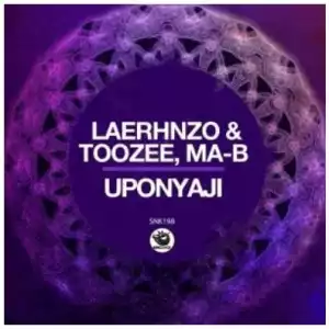 LaErhnzo & TooZee, Ma-B – Uponyaji