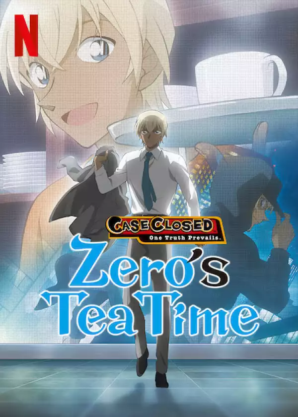 Case Closed Zeros Tea Time