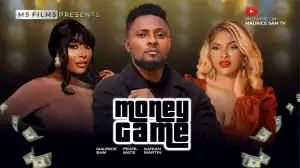 Money Game (2024 Nollywood Movie)