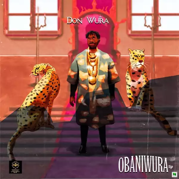 Don Wura – Obaniwura (EP)