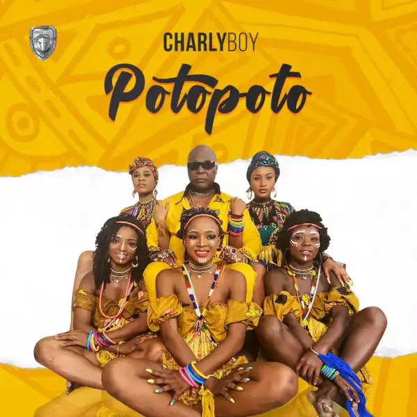 Charly Boy – Potopoto (Music Video)