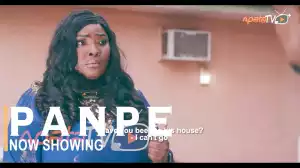 Panpe (2022 Yoruba Movie)