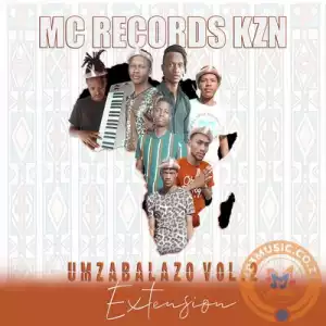 Mc Records KZN – Umzabalazo Vol 2 (Extension) EP