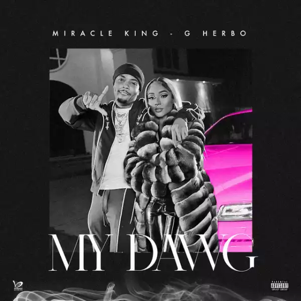 Miracle King & G-Herbo – My Dawg (Instrumental)
