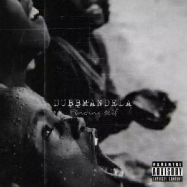 DubbMandela – Finding Self EP