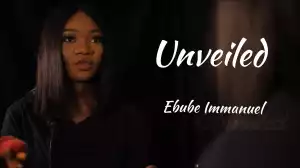 Ebube Immanuel – Unveiled (Video)