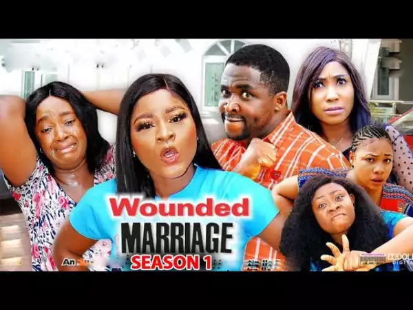 Wounded Marriage (2021 Nollywood Movie)