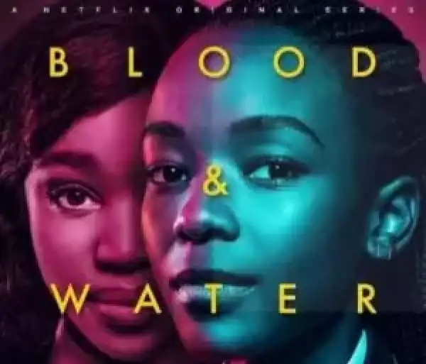 Blood And Water 2020 Season 3